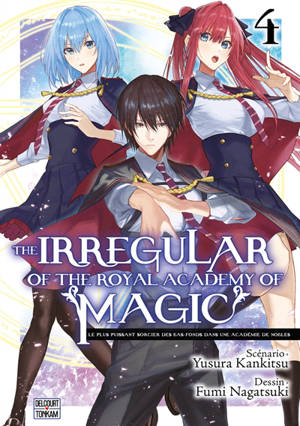 The irregular of the Royal academy of magic. Vol. 4