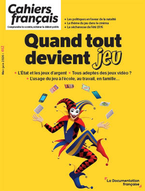 Cahiers français, n° 452. Quand tout devient jeu