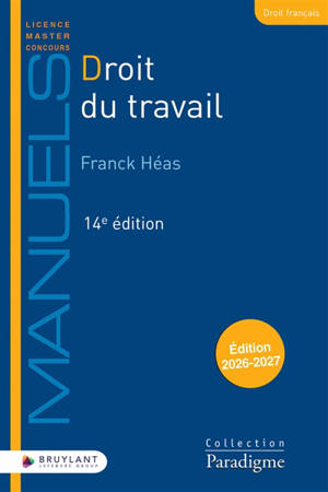 Droit du travail : Edition 2026-2027