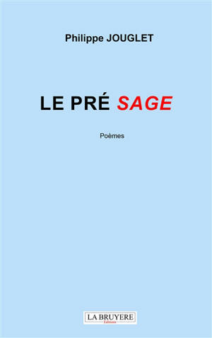 Le pré sage
