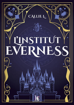 L’Institut Everness : Romance Academia et secrets interdits