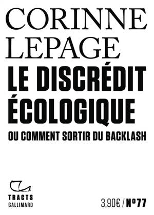 Le discrédit écologique ou Comment sortir du backlash