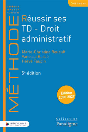 Réussir ses TD. Droit administratif : 2026-2027