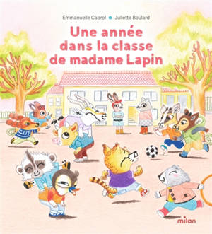 Une année dans la classe de madame Matou : 10 histoires pour grandir