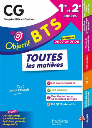 BTS CG, comptabilité et gestion, 1re et 2e années : toutes les matières : examen 2027 et 2028
