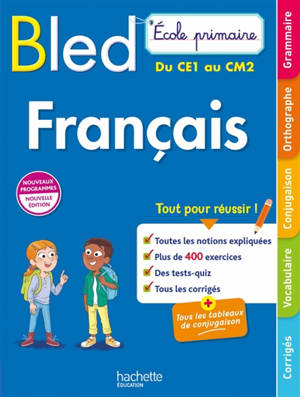 Bled français : école primaire, du CE1 au CM2 : nouveaux programmes