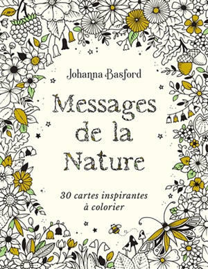 Messages de la nature : De jolies cartes poétiques signées Johanna Basford, à colorier et à afficher chez soi !