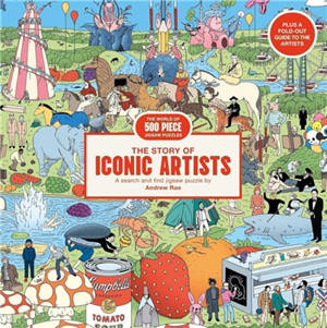 The Story of Iconic Artists : A 500 Piece art history jigsaw puzzle : a 500 piece art history jigsaw puzzle by Andrew Rae