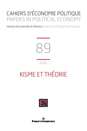 Cahiers d'économie politique, n° 89. Kisme et théorie