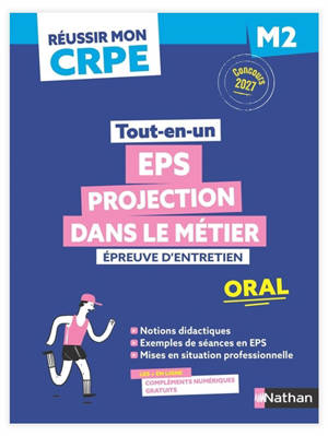 EPS, projection dans le métier, épreuve d'entretien, oral M2 : tout-en-un : concours 2027
