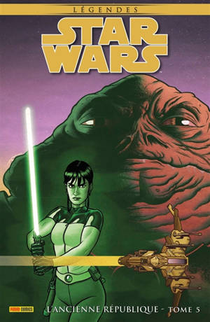 Star Wars : légendes. L'Ancienne République. Vol. 5