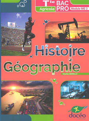 Histoire géographie terminale bac pro agricole : module MG 2