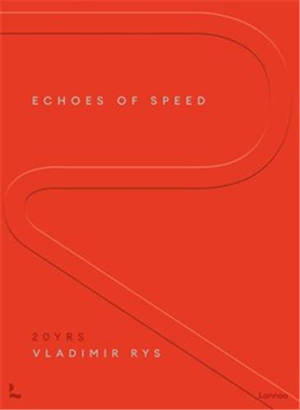 Echoes of Speed : Two decades of insider Formula 1 moments