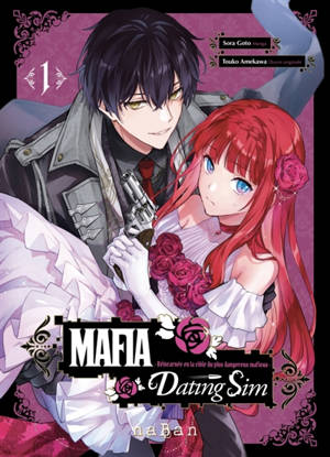 Mafia dating sim : réincarnée en la cible du plus dangereux mafieux. Vol. 1