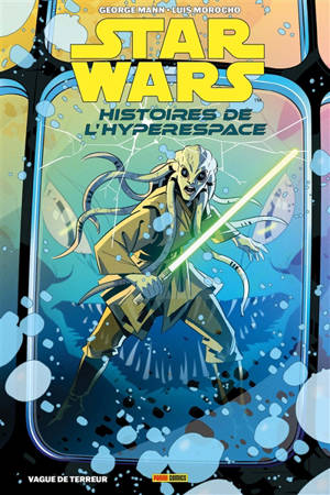 Star Wars : histoires de l'hyperespace. Vague de terreur