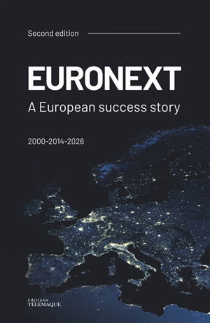 Euronext : a European success story : 2000-2014-2026