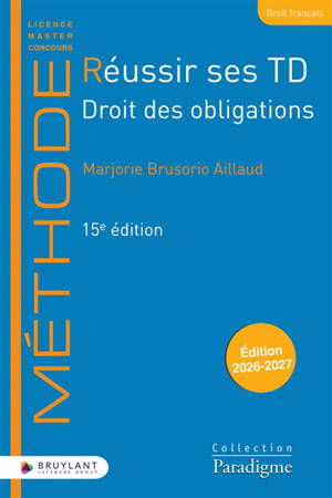 Réussir ses TD. Droit des obligations