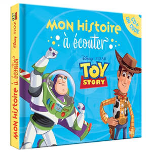 Toy story : mon histoire à écouter