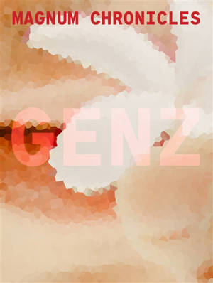 Magnum chronicles : genZ