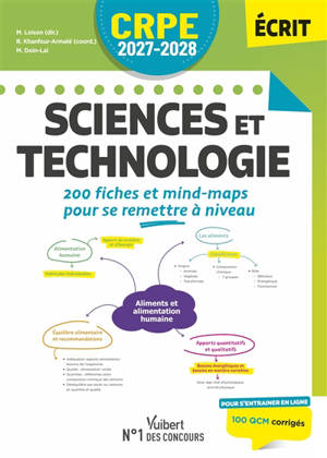 Sciences et technologie : 200 fiches et mind-maps pour se remettre à niveau : CRPE 2027-2028, écrit