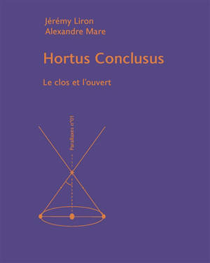 Hortus Conclusus : le clos et l'ouvert