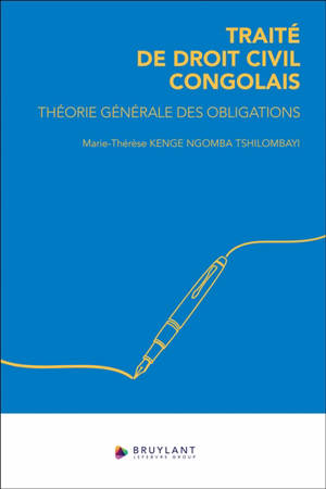 Traité de droit civil congolais : théorie générale des obligations