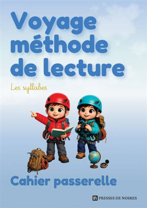 Voyage méthode de lecture : Cahier passerelle