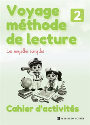 Voyage méthode de lecture : Cahier d'activités : Niveau 2