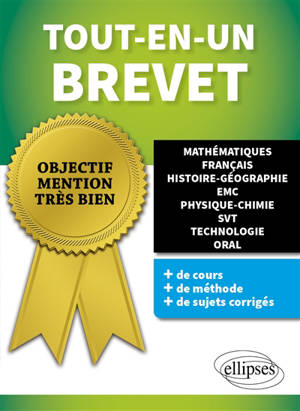 Tout-en-un brevet : mathématiques, français, histoire géographie, EMC, physique chimie, SVT, technologie, oral