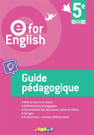 E for English, 5e, A1+-A2 : guide pédagogique
