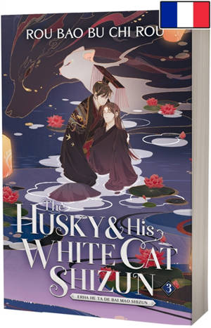 The husky & his white cat Shizun. Vol. 3