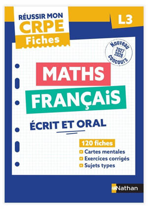Fiches maths, français : écrit et oral, L3 : nouveau concours 2027-2028