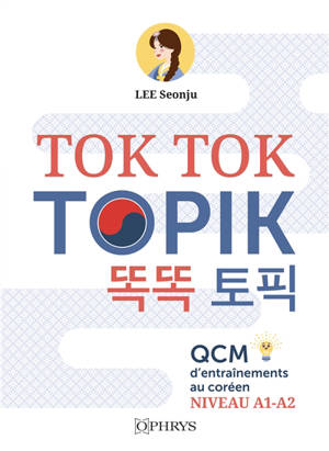 Tok tok Topik : QCM d'entraînements au coréen : niveau A1-A2