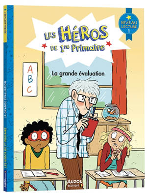 Les héros de 1re primaire. La grande évaluation : niveau lecture 1