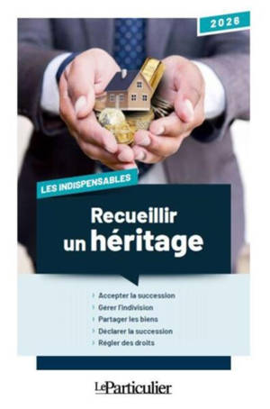 Recueillir un héritage : 2026