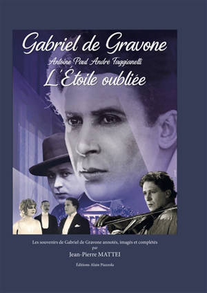 Gabriel de Gravone : Antoine Paul André Fagianelli : l'étoile oubliée