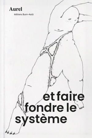 Et faire fondre le système