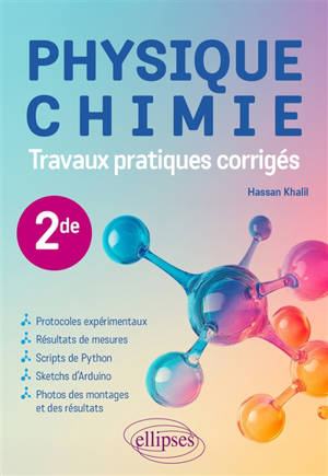 Physique chimie 2de : travaux pratiques corrigés