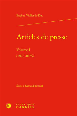 Articles de presse. Vol. 1. 1870-1876