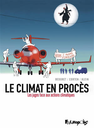 Le climat en procès : les juges face aux actions