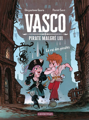 Vasco, pirate malgré lui. Vol. 4. Le roi des pirates