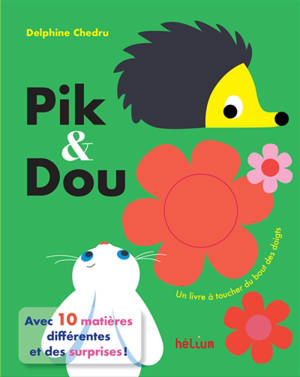 Pik & Dou : un livre à toucher du bout des doigts