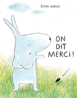 On dit merci !