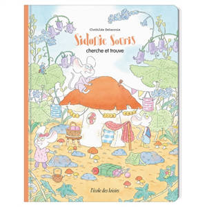 Sidonie Souris : cherche et trouve