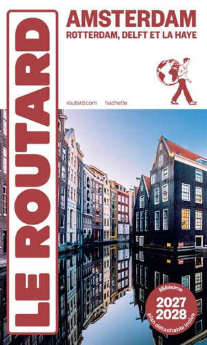 Amsterdam : Rotterdam, Delft et La Haye : 2027-2028