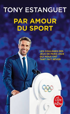 Par amour du sport : les coulisses des Jeux de Paris 2024 qui nous ont tant fait rêver