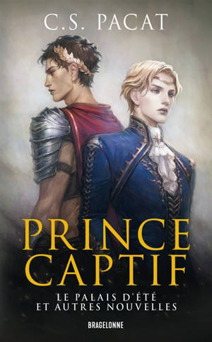 Prince captif. Vol. 4. Le palais d'été : et autres nouvelles