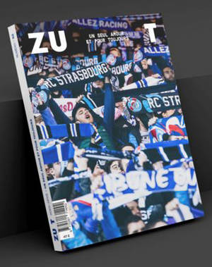 Zut ! hors série, n° 6. Racing : une vie en bleu : un seul amour et pour toujours
