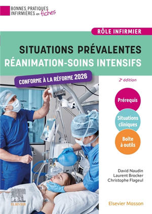 Situations prévalentes. Réanimation, soins intensifs