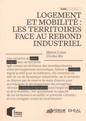 Logement et mobilité : les territoires face au rebond industriel